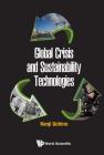 Global Crisis and Sustainability Technologies By Kenji Uchino Cover Image