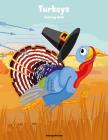 Turkeys Coloring Book 1 By Nick Snels Cover Image