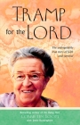 Tramp for the Lord: The Unforgettable True Story of Faith and Survival By Corrie ten Boom Cover Image