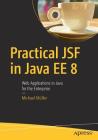 Practical Jsf in Java Ee 8: Web Applications ​in Java for the Enterprise Cover Image