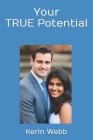 Your TRUE Potential By Kerin Peter Webb Cover Image
