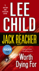 Worth Dying For: A Jack Reacher Novel By Lee Child Cover Image