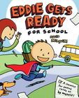 Eddie Gets Ready For School By David Milgrim, David Milgrim (Illustrator) Cover Image