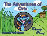 The Adventures of Orlo: Cain and Abel Edition By Alexandra Marz Cover Image