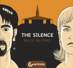 Silence (Life) By Bruce Mutard Cover Image