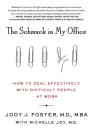 Schmuck in My Office By Jody Foster Cover Image