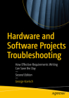 Hardware and Software Projects Troubleshooting: How Effective Requirements Writing Can Save the Day Cover Image