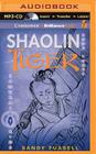 Samurai Kids #3: Shaolin Tiger By Sandy Fussell, Joshua Swanson (Read by) Cover Image
