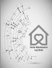 Home Maintenance Log book: Home Repairs And Maintenance Record log Book sheet for Home, Office, building cover 5 By David Bunch Cover Image
