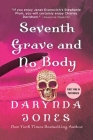 Seventh Grave and No Body (Charley Davidson #7) By Darynda Jones Cover Image