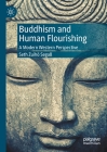 Buddhism and Human Flourishing: A Modern Western Perspective Cover Image