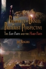 The Prophecy of Daniel in Preterist Perspective By Jay Rogers Cover Image