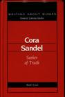 Cora Sandel: Seeker of Truth (Writing about Women #10) Cover Image