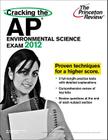 Cracking the AP Environmental Science Exam, 2012 Edition Cover Image