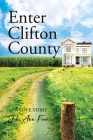 Enter Clifton County By Julie Ann Frances Cover Image