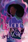 Blood Like Magic Cover Image