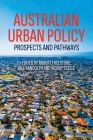 Australian Urban Policy: Prospects and Pathways Cover Image