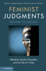 Feminist Judgments: Rewritten Tort Opinions (Feminist Judgment Series: Rewritten Judicial Opinions) By Martha Chamallas (Editor), Lucinda M. Finley (Editor) Cover Image