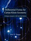 Differential Forms for Cartan-Klein Geometry By Jose G. Vargas Cover Image