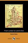 From London to Land's End By Daniel Defoe Cover Image