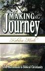 Making the Journey: From Mormonism to Biblical Christianity By Katrina Marti Cover Image