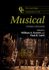 The Cambridge Companion to the Musical (Cambridge Companions to Music) By William A. Everett (Editor), Paul R. Laird (Editor) Cover Image