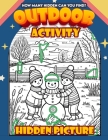 Outdoor Activity Hidden Picture: 300+ objects to find can you find the hidden heart, egg, hat, slice of pie? By Wonder Finds Cover Image