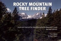 Rocky Mountain Tree Finder: A Pocket Manual for Identifying Rocky Mountain Trees (Nature Study Guides) Cover Image
