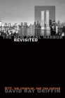 The New Pearl Harbor Revisited: 9/11, the Cover-Up, and the Exposé By David Ray Griffin Cover Image