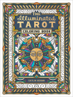 The Illuminated Tarot Coloring Book: Tarot Card Art Coloring Book By Caitlin Keegan Cover Image