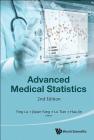 Advanced Medical Statistics By Ying Lu (Editor), Ji-Qian Fang (Editor), Lu Tian (Editor) Cover Image