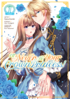 I'll Never Be Your Crown Princess! (Manga) Vol. 1 Cover Image