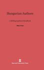 Hungarian Authors By Albert Tezla Cover Image