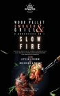 The Wood Pellet Smoker and Grill 2 Cookbooks in 1: Slow Fire By The Old Texas Pitmaster (Editor), Bron Johnson Cover Image