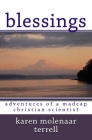 Blessings: Adventures of a Madcap Christian Scientist By Karen Molenaar Terrell Cover Image
