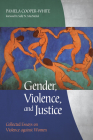 Gender, Violence, and Justice By Pamela Cooper-White, Sally N. Macnichol (Foreword by) Cover Image