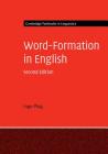 Word-Formation in English (Cambridge Textbooks in Linguistics) Cover Image