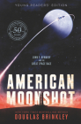 American Moonshot Young Readers' Edition: John F. Kennedy and the Great Space Race By Douglas Brinkley Cover Image