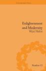 Enlightenment and Modernity: The English Deists and Reform (Enlightenment World) By Wayne Hudson Cover Image
