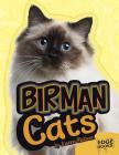 Birman Cats (All about Cats) By Joanne Mattern Cover Image