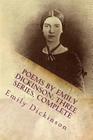 Poems by Emily Dickinson, Three Series, Complete By Emily Dickinson Cover Image