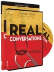 Real Conversations Participant's Guide with DVD: Sharing Your Faith Without Being Pushy By Jonathan McKee Cover Image
