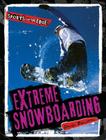 Extreme Snowboarding By Daniel Benjamin Cover Image