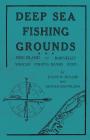 Deep Sea Fishing Grounds - Fire Island to Barnegat - Wrecks, Fishing Banks and Reefs By Julius W. Muller, Arthur Knowlson Cover Image