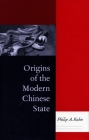 Origins of the Modern Chinese State Cover Image