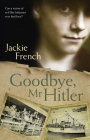 Goodbye, MR Hitler By Jackie French Cover Image
