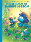 Smurfs Village Behind the Wall #2: The Betrayal of SmurfBlossom (The Smurfs Graphic Novels #2) By Peyo Cover Image