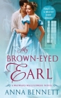 My Brown-Eyed Earl: A Wayward Wallflowers Novel (The Wayward Wallflowers #1) Cover Image