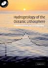Hydrogeology of the Oceanic Lithosphere [With CDROM] Cover Image