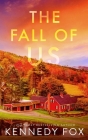 The Fall of Us - Alternate Special Edition Cover By Kennedy Fox Cover Image